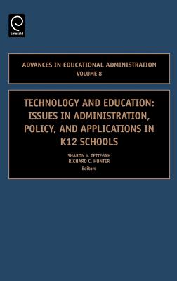 Technology And Education: Issues in Administration, Policy And Applications in K12 Schools