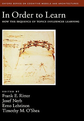 In Order to Learn: How the Sequence of Topics Influences Learning