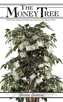 The Money Tree: Will Tyra’s Dreams Unlock the Secret to the Money Tree?