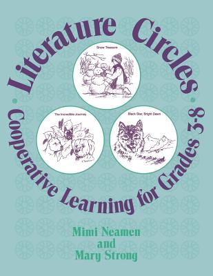 Literature Circles: Cooperative Learning for Grades 3-8