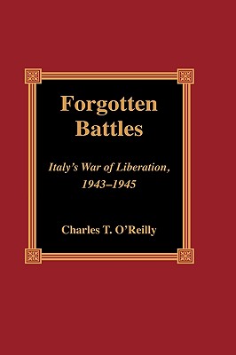 Forgotten Battles: Italy’s War of Liberation, 1943-1945