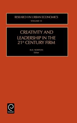 Creativity and Leadership in the 21st Century Firm 13