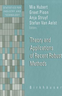 Theory And Applications Of Recent Robust