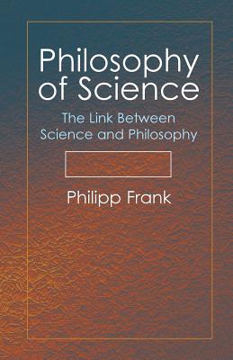 Philosophy Of Science: The Link Between Science And Philosophy