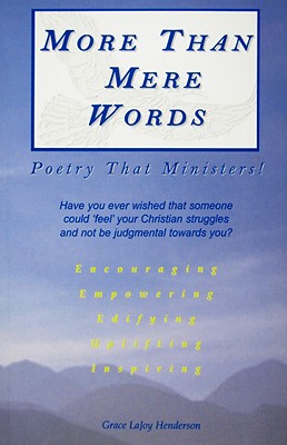 More Than Mere Words: Poetry That Ministers