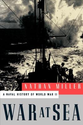 War at Sea: A Naval History of World War II