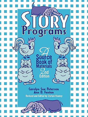 Story Programs: A Source Book of Materials