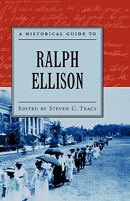 A Historical Guide to Ralph Ellison