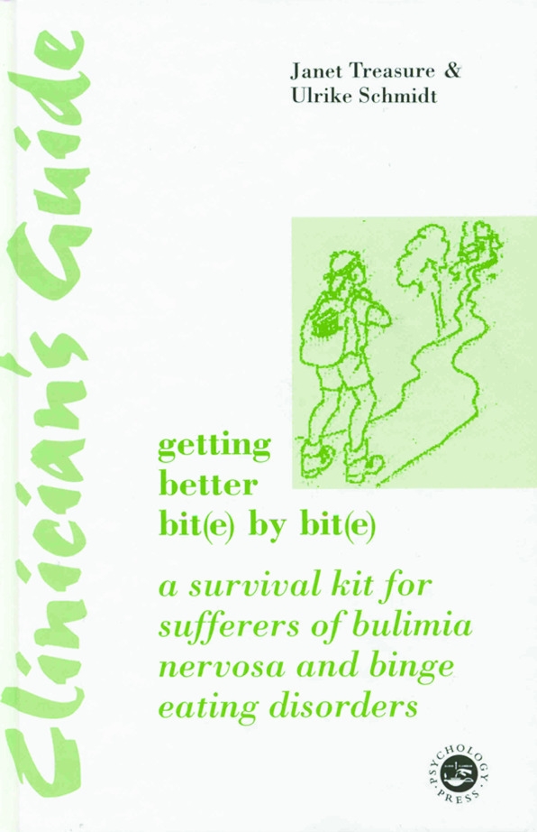 Clinician’s Guide to Getting Better Bit(E) by Bit(E): A Survival Kit for Sufferers of Bulimia Nervosa and Binge Eating Disorder