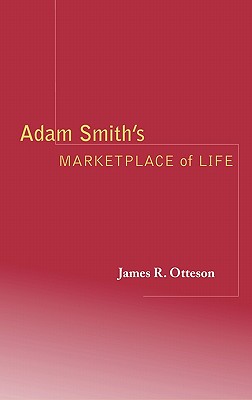 Adam Smith’s Marketplace of Life