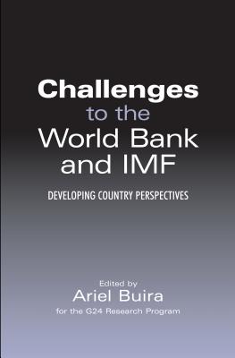 Challenges to the World Bank and Imf: Developing Country Perspectives