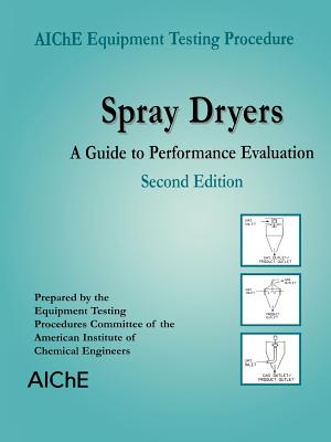 Spray Dryers: A Guide To Performance Evaluation
