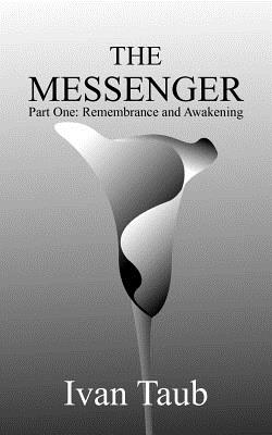 The Messenger: Remembrance And Awakening