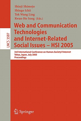 Web And Communication Technologies And Internet-related Social: 3rd International Conference on Human-society@internet, Tokyo, J