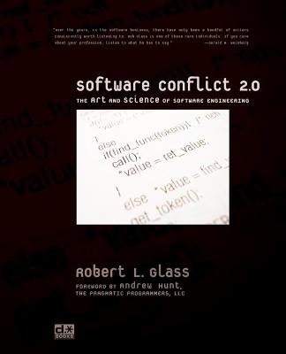 Software Conflict 2.0: The Art And Science of Software Engineering