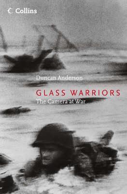 Glass Warriors: The Camera At War