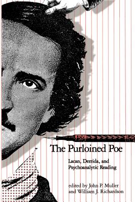 The Purloined Poe: Lacan, Derrida and Psychoanalytic Reading