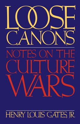 Loose Canons: Notes on the Culture Wars