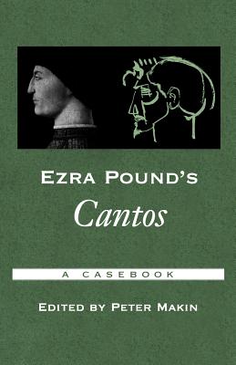 Ezra Pound’s Cantos: A Casebook