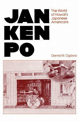 Jan Ken Po: The World of Hawaii’s Japanese Americans