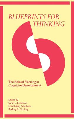 Blueprints for Thinking: The Role of Planning in Cognitive Development