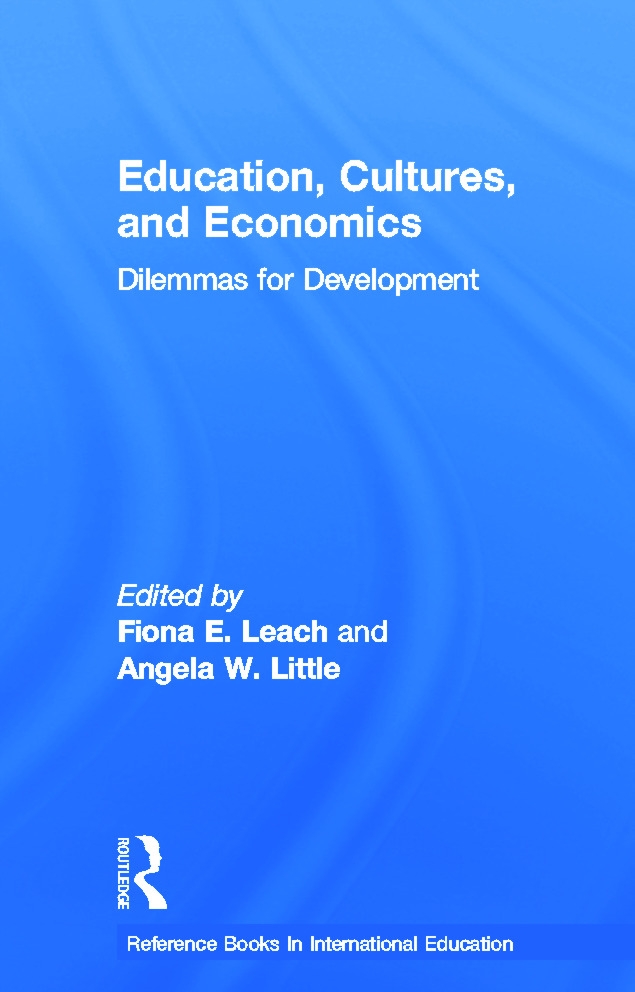 Education, Cultures, and Economics: Dilemmas for Development