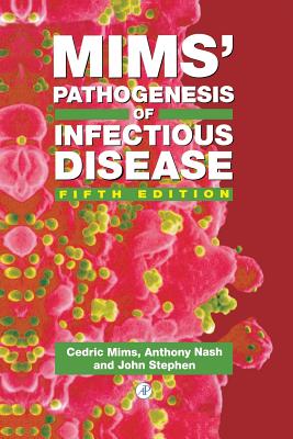 Mims’ Pathogenesis of Infectious Disease