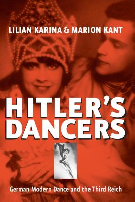 Hitler’s Dancers: German Modern Dance And The Third Reich