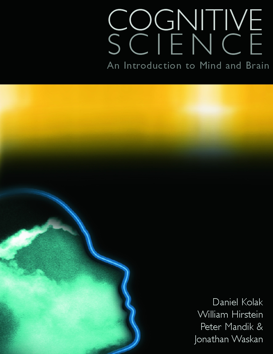 Cognitive Science: An Introduction to the Mind And Brain