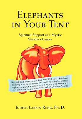 Elephants in Your Tent: Spiritual Support As a Mystic Survives Cancer