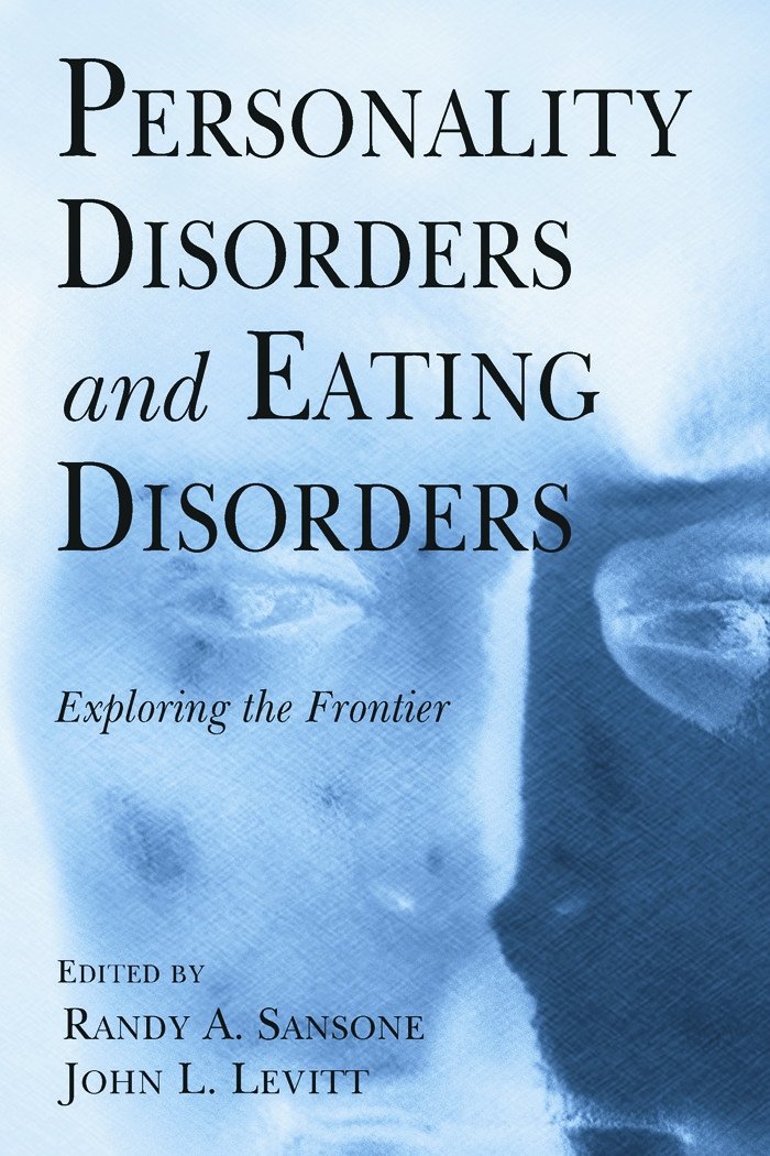 Personality Disorders and Eating Disorders: Exploring the Frontier