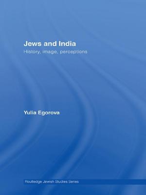 Jews And India: Perception And Image