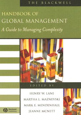 Blackwell Handbook of Global Management: A Guide to Managing Complexity