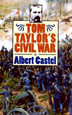 Tom Taylor’s Civil War