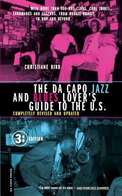 The Da Capo Jazz and Blues Lover’s Guide to the U.S.