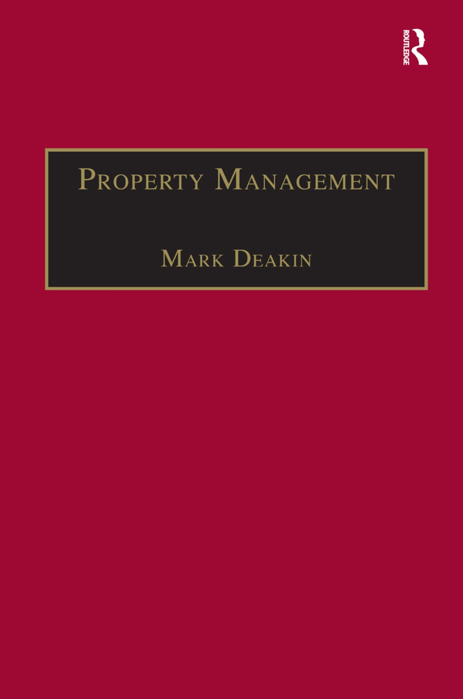 Property Management: Corporate Strategies, Financial Instruments, and the Urban Environment