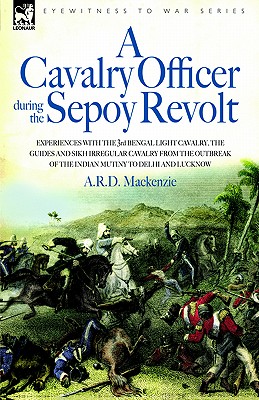 A Cavalry Officer During the Sepoy Revolt