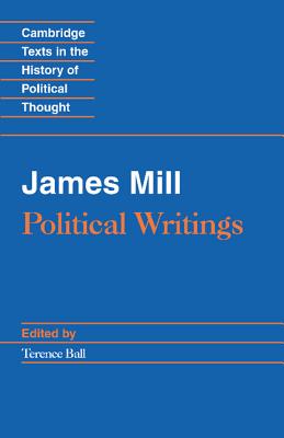 James Mill: Political Writings