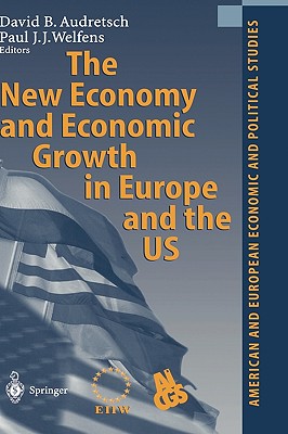 The New Economy and Economic Growth in Europe and the Us