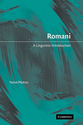 Romani: A Linguistic Introduction