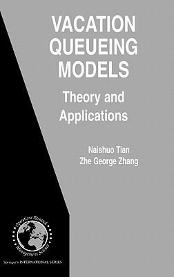 Vacation Queueing Models: Theory and Applications