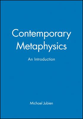 Contemporary Metaphysics: An Introduction