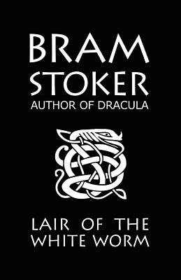 Bram Stoker’s Lair of the White Worm