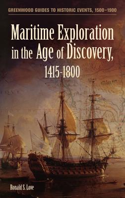 Maritime Exploration in the Age of Discovery, 1415-1800