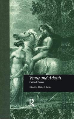 Venus and Adonis: Critical Essays