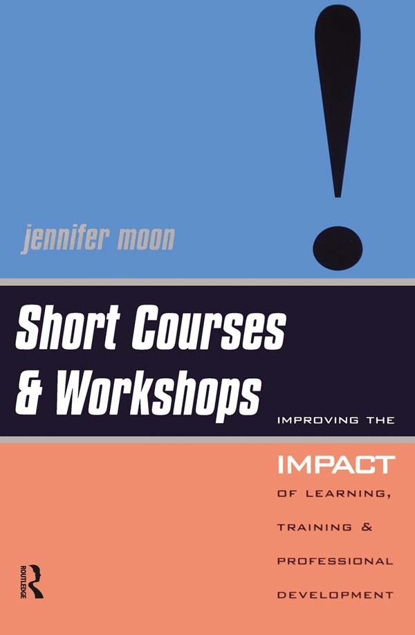 Short Courses & Workshops: Improving the Impact of Learning, Training & Professional Development