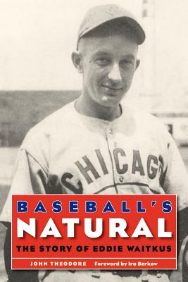 Baseball’s Natural: The Story of Eddie Waitkus