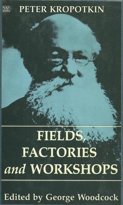 Fields Factories and Workshops