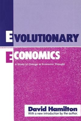 Evolutionary Economics: A Study of Change in Economic Thought