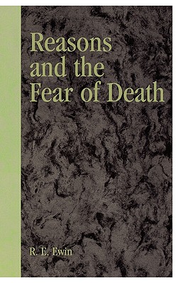 Reasons and the Fear of Death